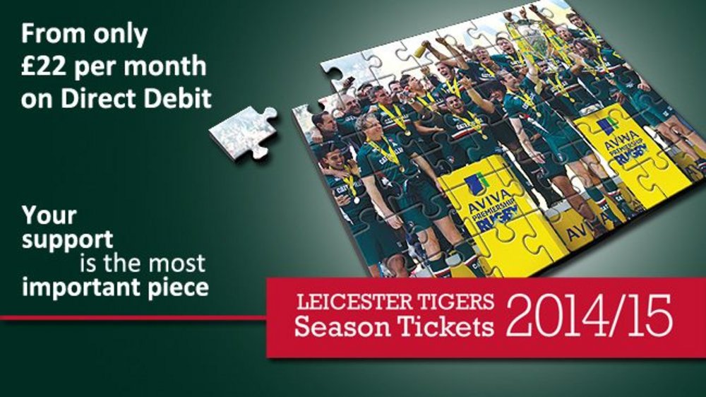 Season tickets for 2014/15 available now Leicester Tigers