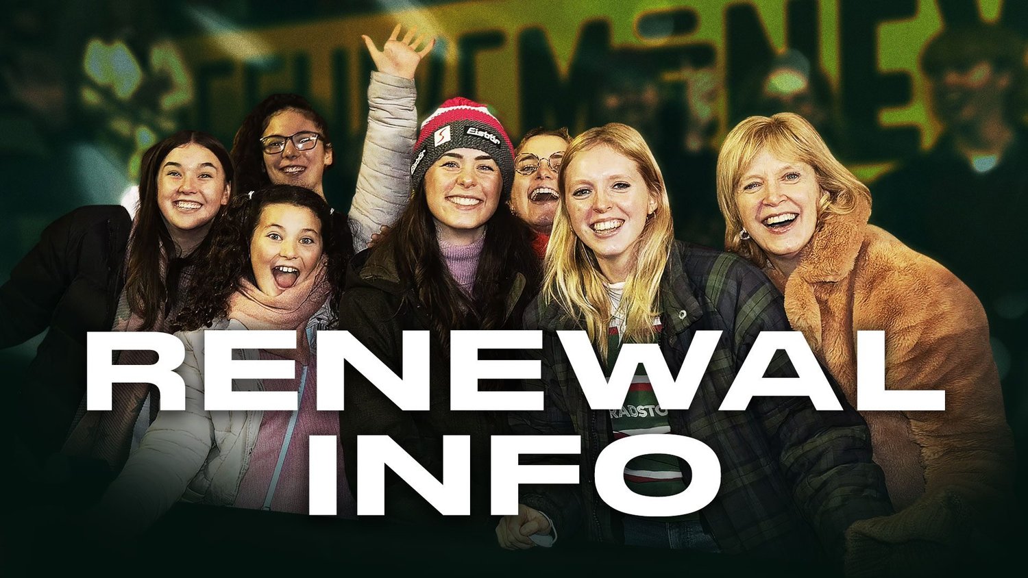 Leicester Tigers Renewal Information