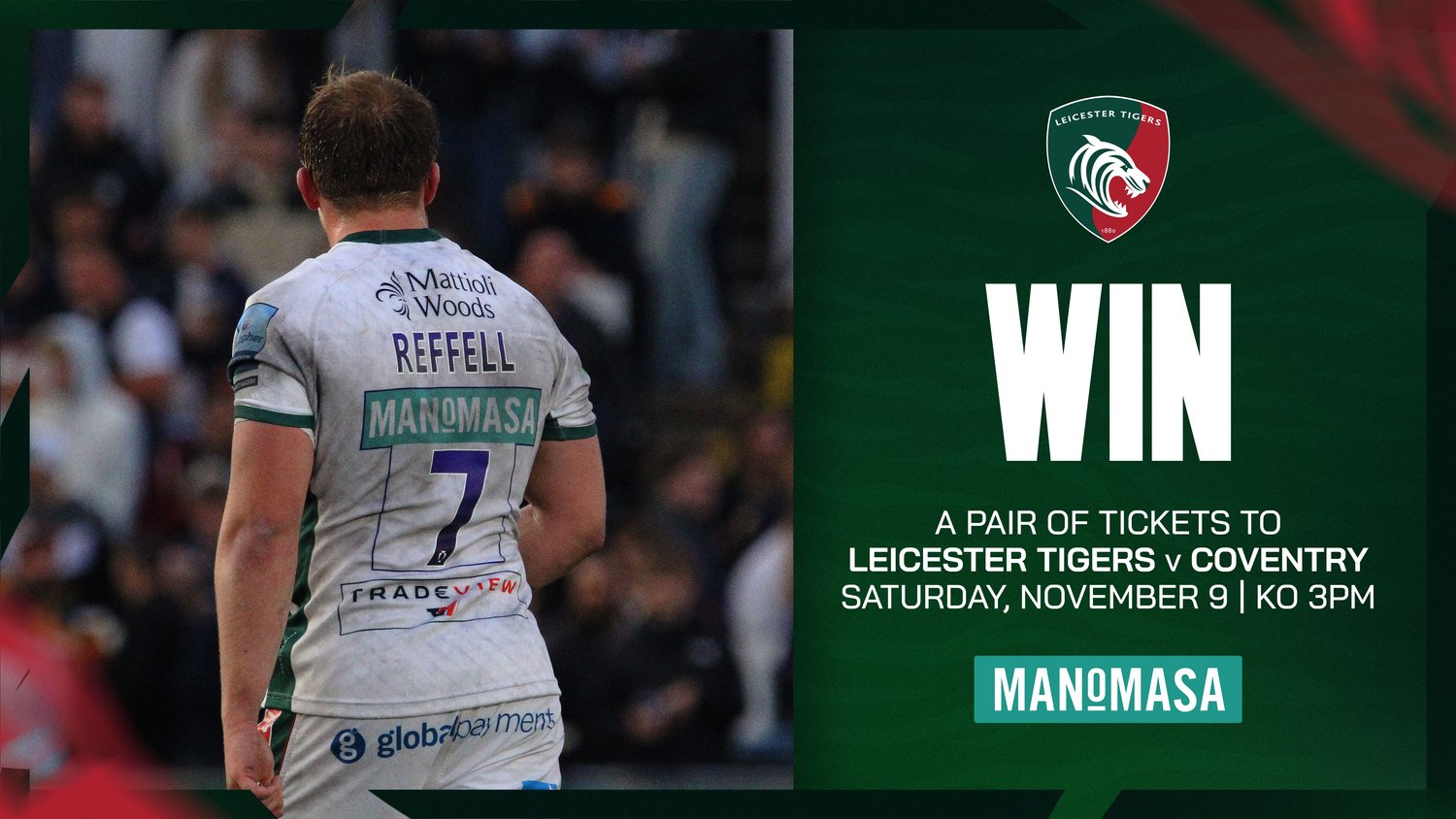 Win a pair of tickets to the Leicester Tigers v Coventry fixture with Manomasa